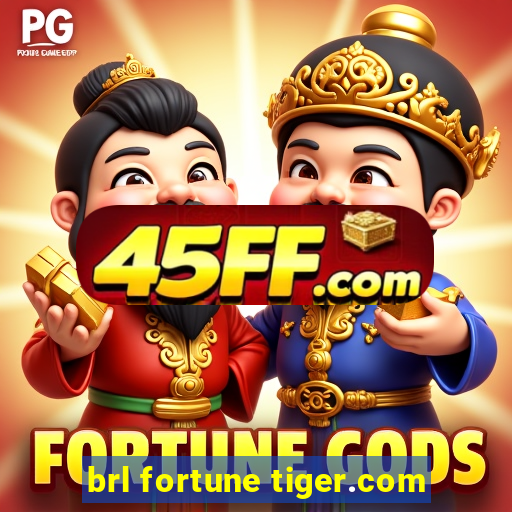 brl fortune tiger.com
